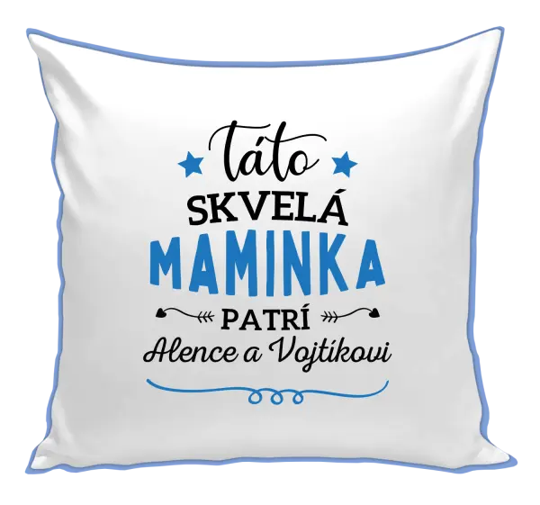 Vankúš Táto skvelá maminka pratrí