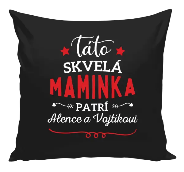 Vankúš Táto skvelá maminka pratrí