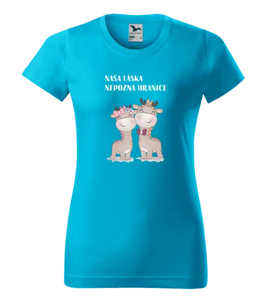 Dámske tričko Naša láska nepozná hranice