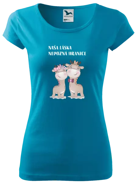Dámske tričko Naša láska nepozná hranice