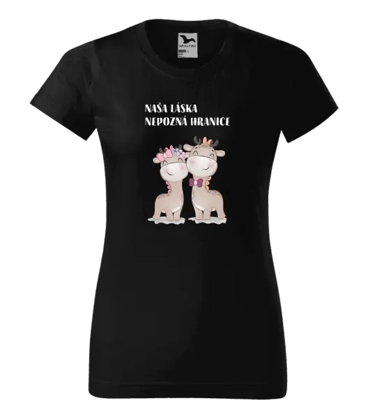Dámske tričko Naša láska nepozná hranice