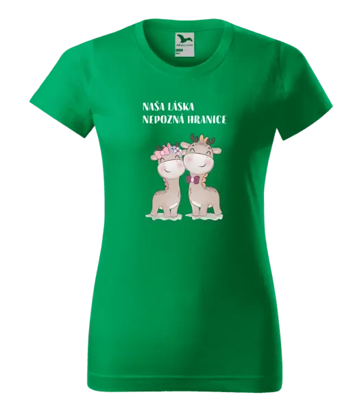 Dámske tričko Naša láska nepozná hranice