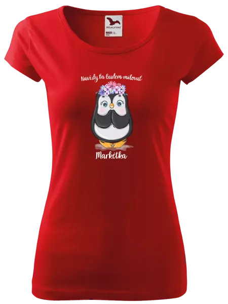 Dámske tričko Navždy ťa budem milovať