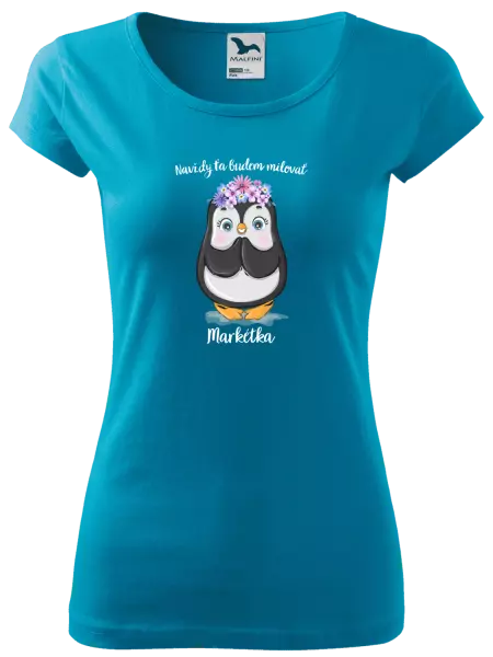 Dámske tričko Navždy ťa budem milovať