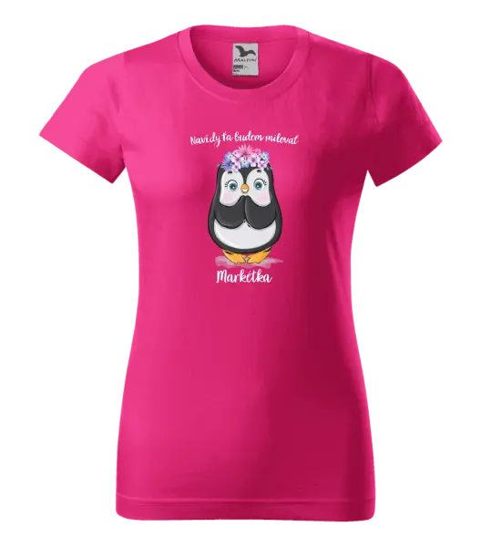 Dámske tričko Navždy ťa budem milovať