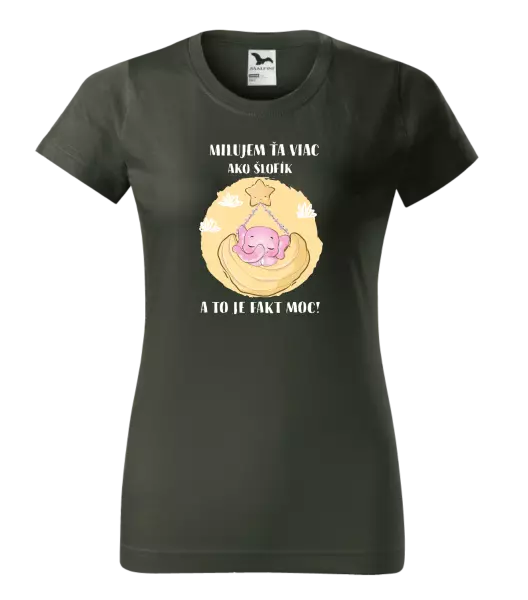 Dámske tričko Milujem ťa viac ako šlofík