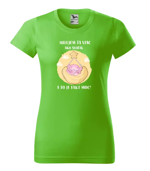 Dámske tričko Milujem ťa viac ako šlofík