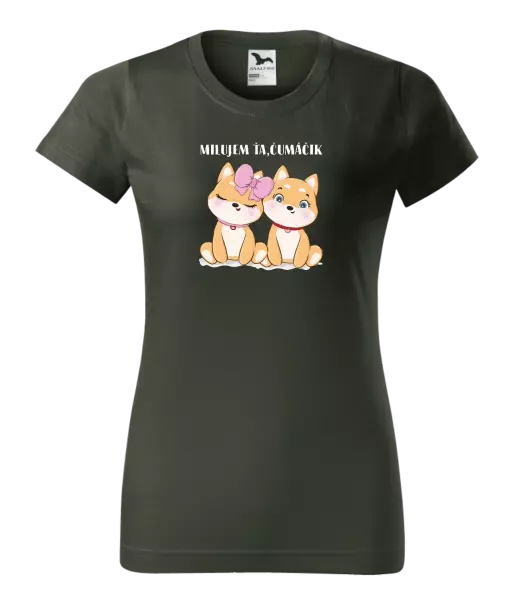 Dámske tričko Milujem ťa, čumáčik