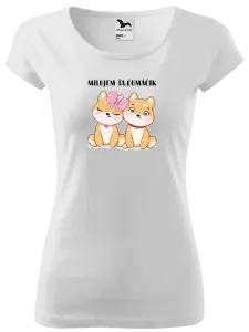 Dámske tričko Milujem ťa, čumáčik