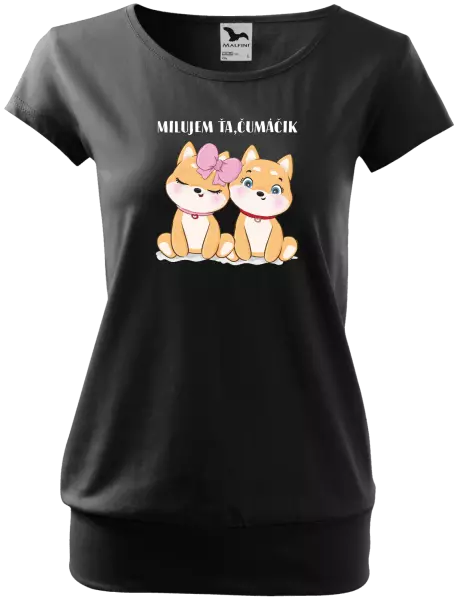 Dámske tričko Milujem ťa, čumáčik