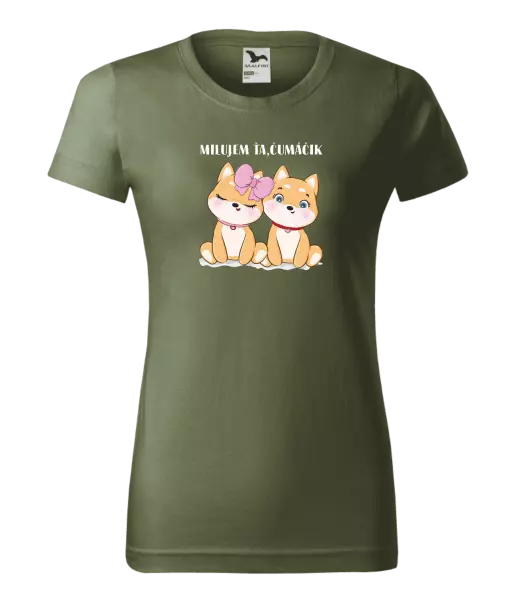 Dámske tričko Milujem ťa, čumáčik