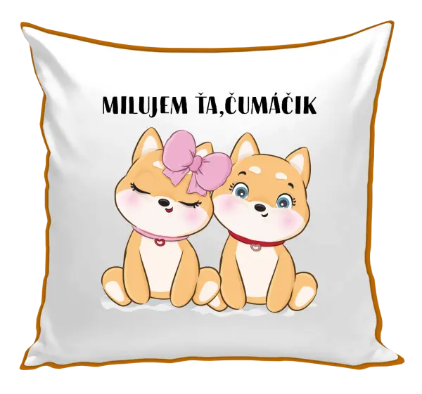 Vankúš Milujem ťa, čumáčik