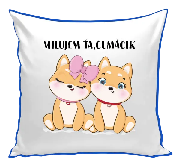 Vankúš Milujem ťa, čumáčik