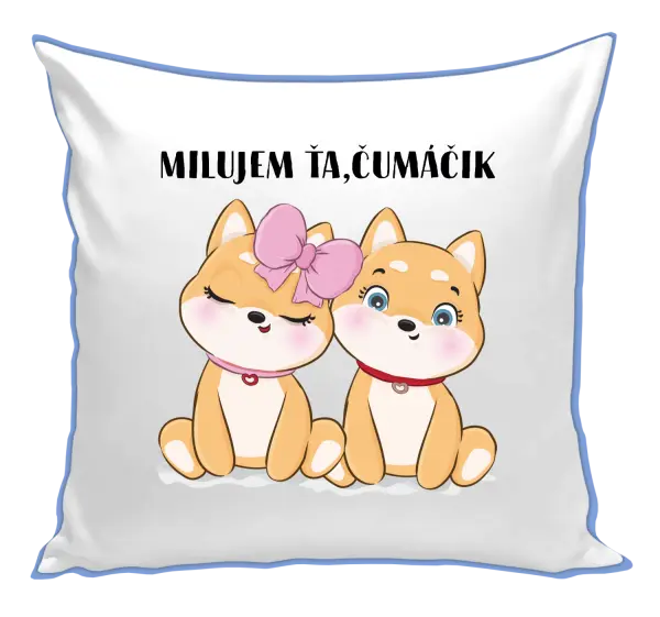 Vankúš Milujem ťa, čumáčik