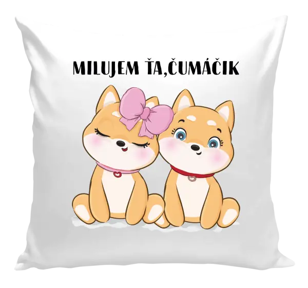 Vankúš Milujem ťa, čumáčik