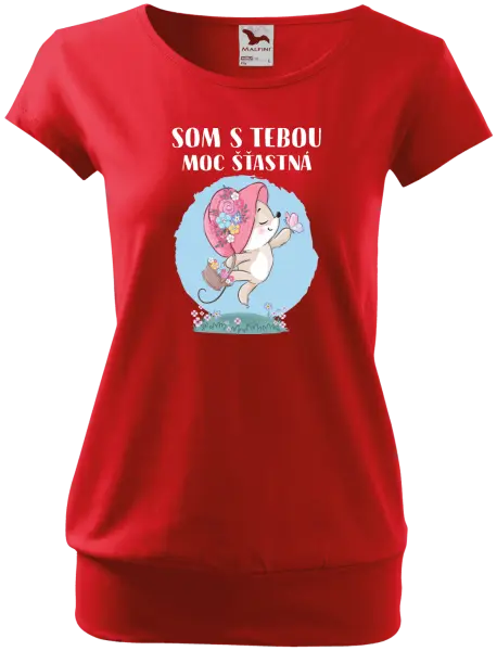 Dámske tričko Som s tebou moc šťastná