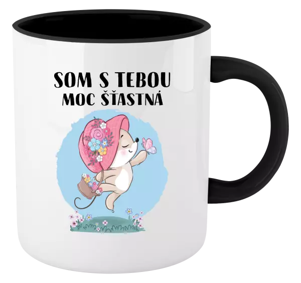 Hrnček  Som s tebou moc šťastná