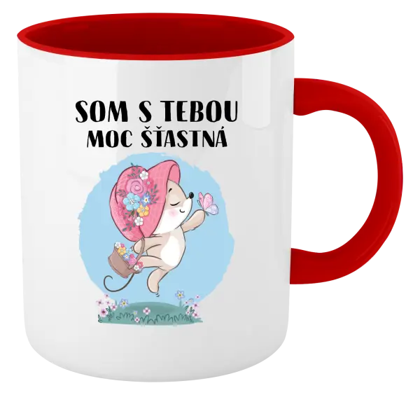 Hrnček  Som s tebou moc šťastná