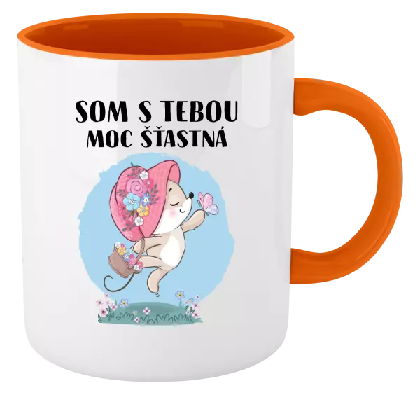 Hrnček  Som s tebou moc šťastná