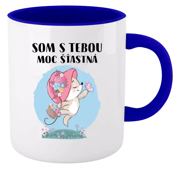 Hrnček  Som s tebou moc šťastná