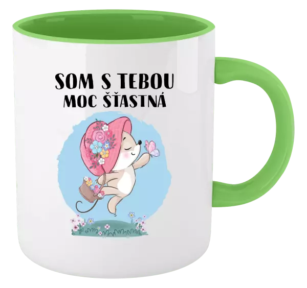 Hrnček  Som s tebou moc šťastná