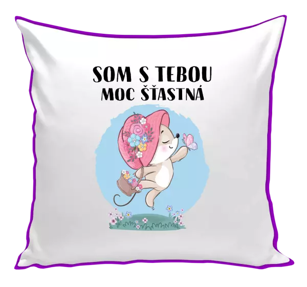 Vankúš Som s tebou moc šťastná