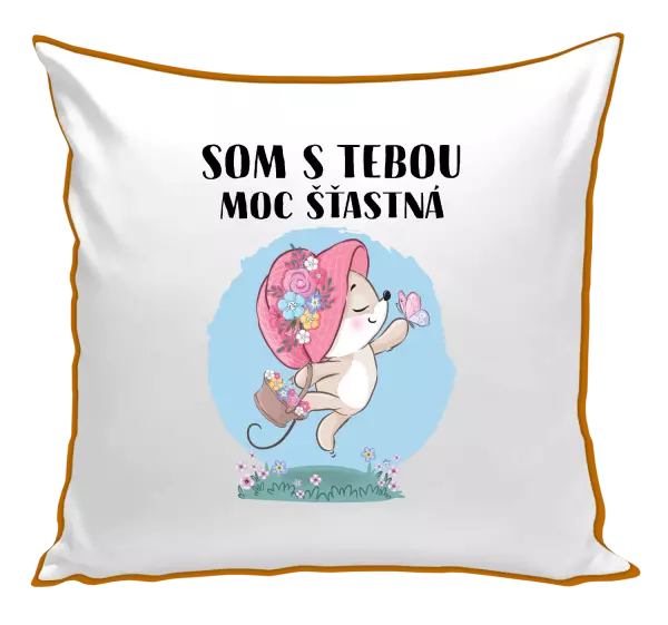 Vankúš Som s tebou moc šťastná