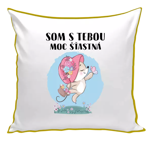 Vankúš Som s tebou moc šťastná