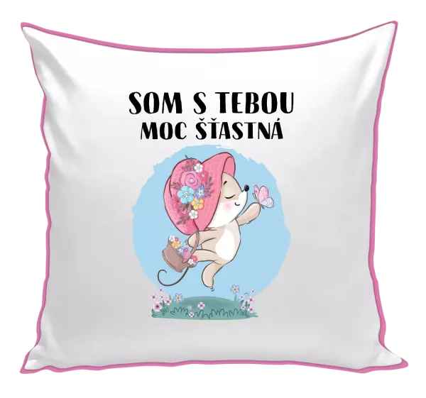 Vankúš Som s tebou moc šťastná