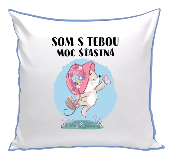 Vankúš Som s tebou moc šťastná