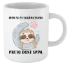 Hrnček Idem si za svojími snami, preto dosť spím.