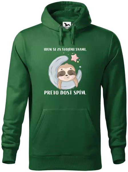 Pánska mikina Idem si za svojími snami, preto dosť spím.