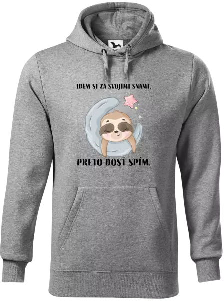 Pánska mikina Idem si za svojími snami, preto dosť spím.