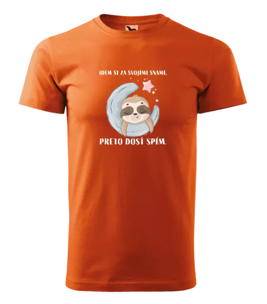Pánske tričko Idem si za svojími snami, preto dosť spím.