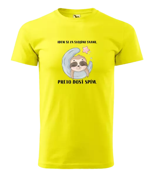 Pánske tričko Idem si za svojími snami, preto dosť spím.
