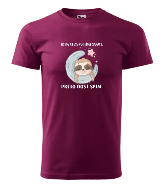 Pánske tričko Idem si za svojími snami, preto dosť spím.