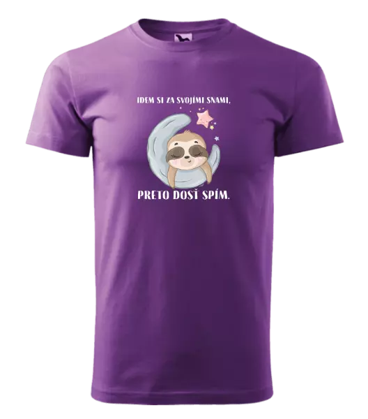 Pánske tričko Idem si za svojími snami, preto dosť spím.
