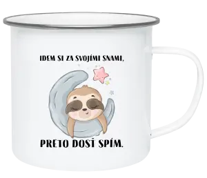 Plecháčik Idem si za svojími snami, preto dosť spím.