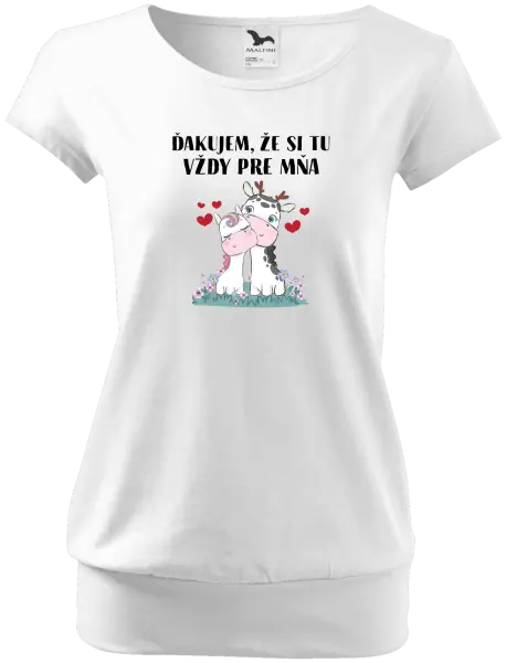 Dámske tričko Ďakujem, že si tu vždy pre mňa