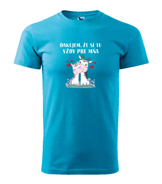 Pánske tričko Ďakujem, že si tu vždy pre mňa