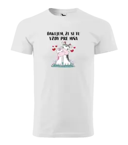 Pánske tričko Ďakujem, že si tu vždy pre mňa