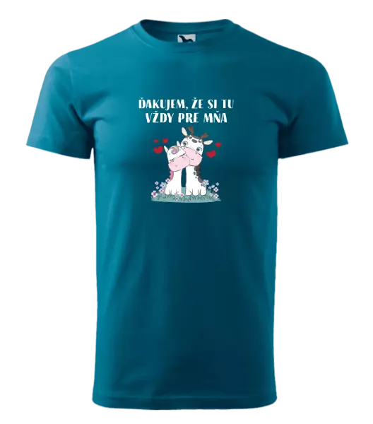 Pánske tričko Ďakujem, že si tu vždy pre mňa