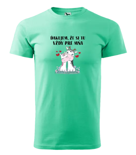 Pánske tričko Ďakujem, že si tu vždy pre mňa