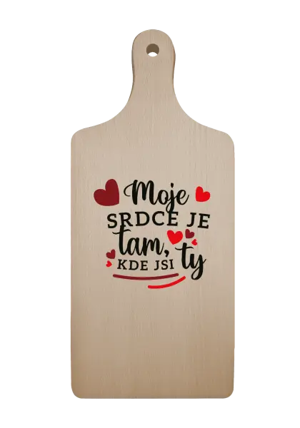 Doštička Moje srdce je tam, kde si ty