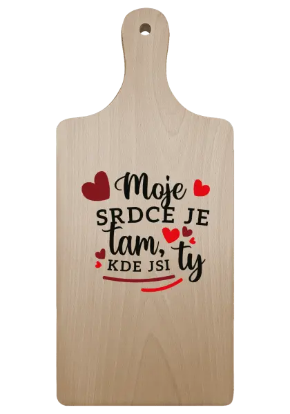 Doštička Moje srdce je tam, kde si ty