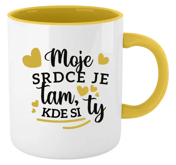 Hrnček  Moje srdce je tam, kde si ty