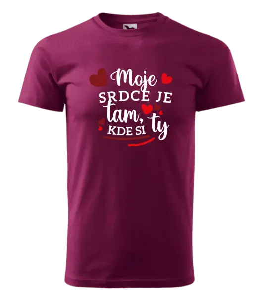 Pánske tričko Moje srdce je tam, kde si ty