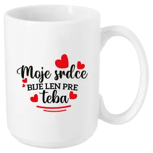 Hrnček Moje srdce bije len pre teba