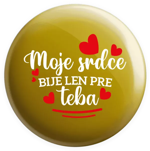 Placka Moje srdce bije len pre teba