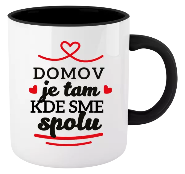 Hrnček  Domov je tam, kde sme spolu